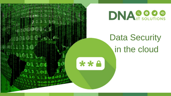 Data Security cloud DNA IT