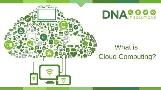 What is Cloud computing DNA IT