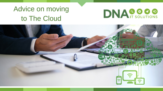 Advice on moving to the Cloud DNA IT Solutions