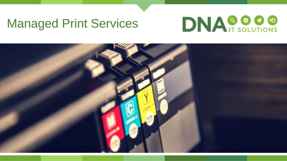 Managed Print Services DNA IT Solutions