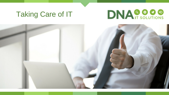 Taking care of IT DNA IT SolutionsTaking care of IT DNA IT Solutions
