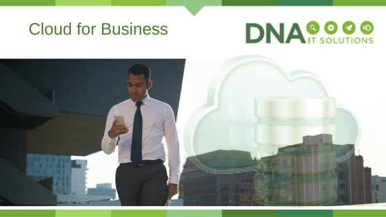 cloud for business DNA IT Solutions